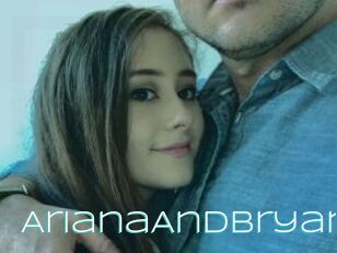 ArianaAndBryan