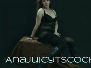 Anajuicytscock