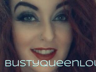 BustyQueenLou