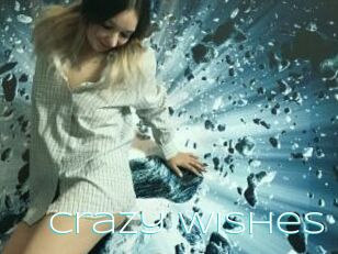 Crazy_wishes