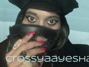 Crossyaayesha