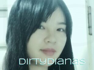 DirtyDianas