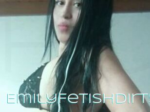 EmilyFetishDirty