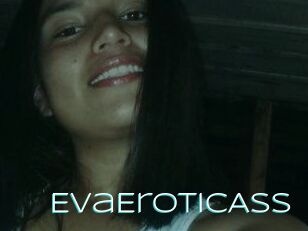 EvaEroticAss