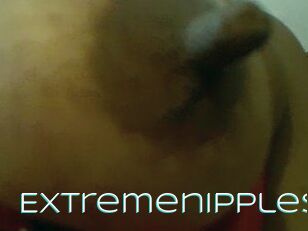 Extremenipples
