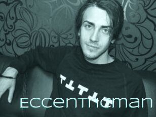 Eccentricman