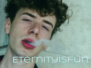 Eternityisfun