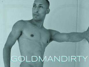 GOLDMANDIRTY