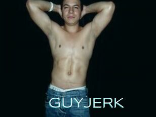 GUYJERK
