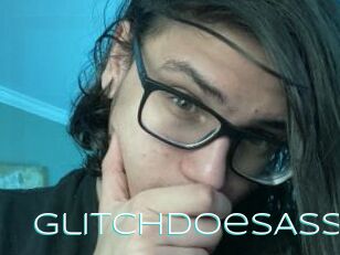GlitchDoesAss