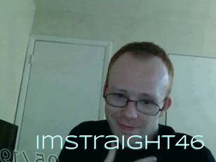 Imstraight46