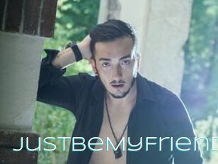 JustBeMyFriend