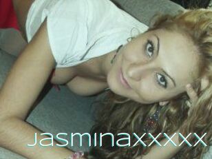 Jasminaxxxxx