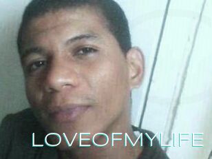 LOVEOFMYLIFE