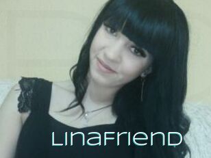 LinaFriend