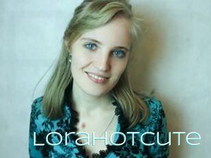 LoraHotCute
