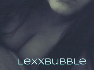 Lexxbubble