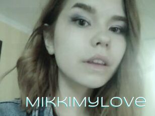 MikkiMyLove