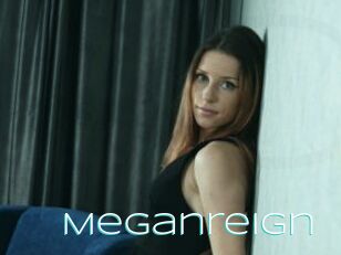 Meganreign