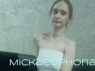 Mickaeuphoria