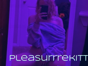 Pleasurrrekitt