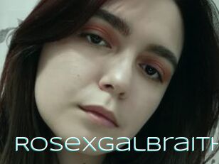 RoseXGalbraith
