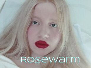 Rosewarm