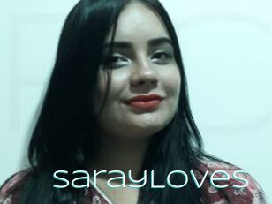 SarayLoves