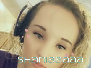 Shaniaaaaa