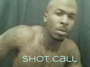 Shot_Call