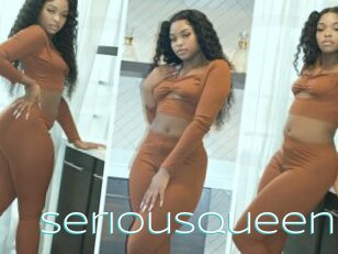 Seriousqueen