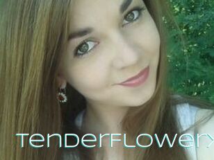 TenderFlowerX