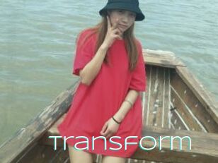 Transform