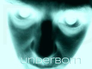 Underborn